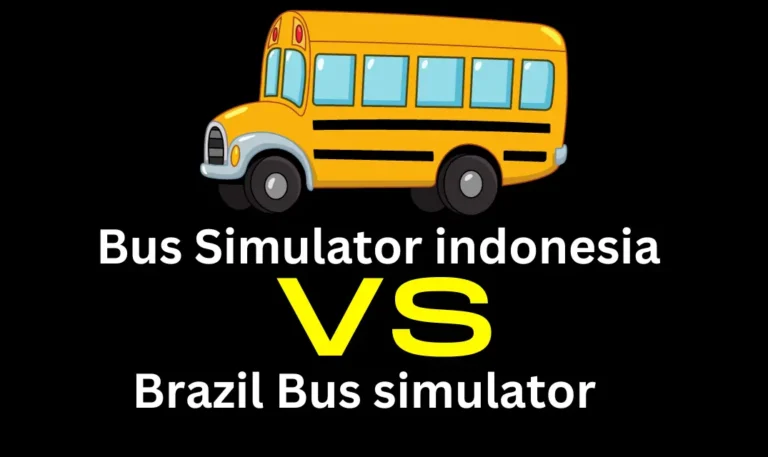 Bus Simulator Indonesia Vs Brazilian Bus Simulator