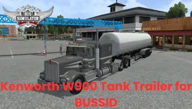Kenworth W900 Tank Trailer for BUSSID